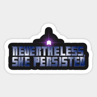 The Doctor Persisted Sticker